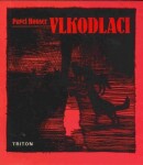 Vlkodlaci - Pavel Houser