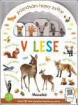 Poznávám hlasy zvířat V lese