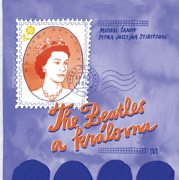 The Beatles a královna - Michal Šanda