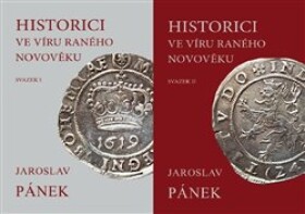 Historici ve víru raného novověku Jaroslav Pánek