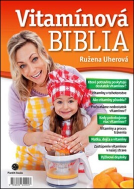Vítamínová biblia (slovensky) Ružena Uherová