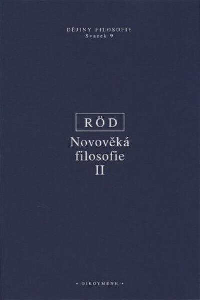Novověká filosofie II - Wolfgang Röd