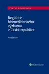 Regulace biomedicínského výzkumu v České republice