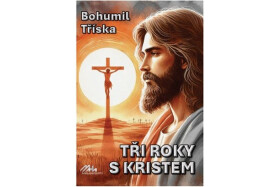 Tři roky Kristem