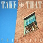 This Life (CD) - Take That