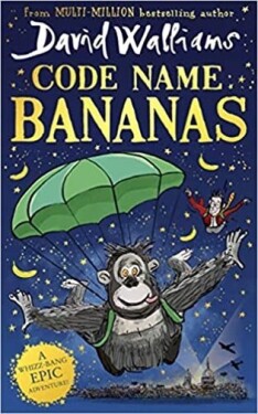 Code Name Bananas, 1. vydání - David Walliams