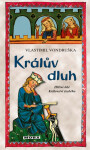 Králův dluh - Hříšní lidé Království českého - Vlastimil Vondruška
