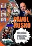 Markíza, politika mafia Pavol Rusko