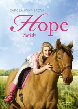 Hope 3: Navždy - Carola Wimmerová - e-kniha