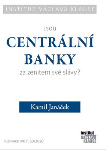 Jsou centrální banky za zenitem své slávy?