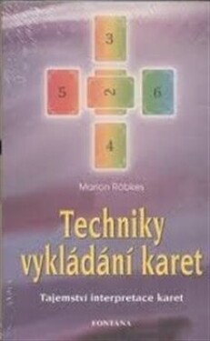 Techniky vykládání karet Marion Röbkes