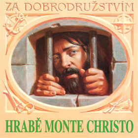 Hrabě Monte Christo - Alexander Dumas