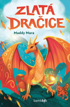 Zlatá dračice - Maddy Mara