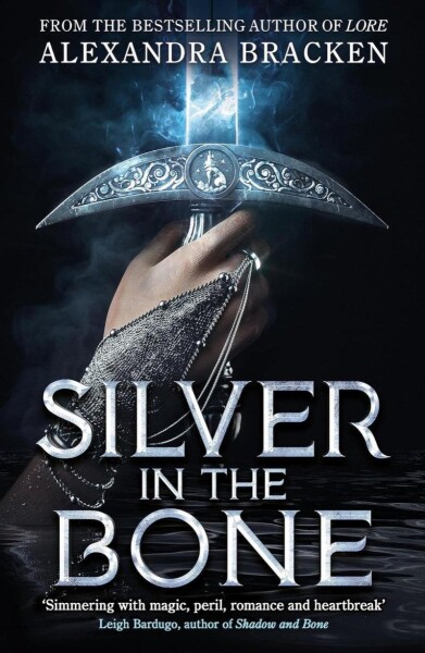 Silver in the Bone Alexandra Bracken