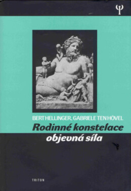 Rodinné konstelace - objevná síla - Bert Hellinger, Gabriele Tenhövel - e-kniha