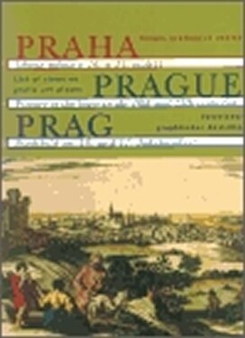 Praha obraz města 16. 17. století Markéta Lazarová