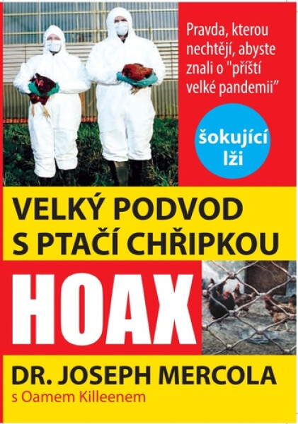 Velký podvod ptačí chřipkou