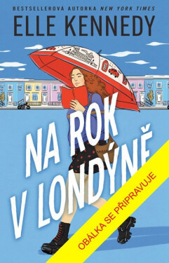 Na rok v Londýně - Elle Kennedy