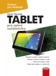 Tablet pro úplné začátečníky Martin Herodek