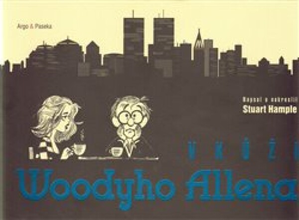 Kůži Woodyho Allena Stuart Hample
