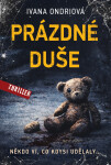 Prázdné duše - Ivana Ondriová