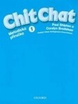 Chit Chat 1 Teacher´s Book Czech Edition - Paul Shipton, Coralyn Bradshaw