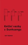 Knižní vazby Dunhuangu Jan Hybner