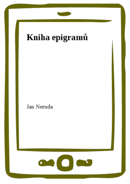Kniha epigramů - Jan Neruda