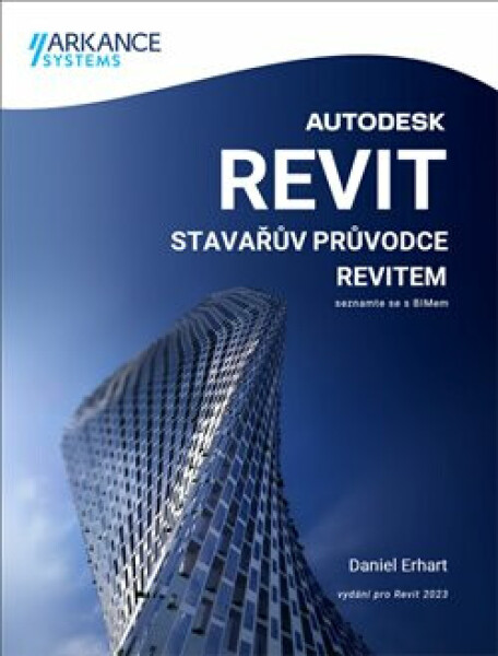 Stavařův průvodce Revitem (poškozená) - Ing. Daniel Erhart