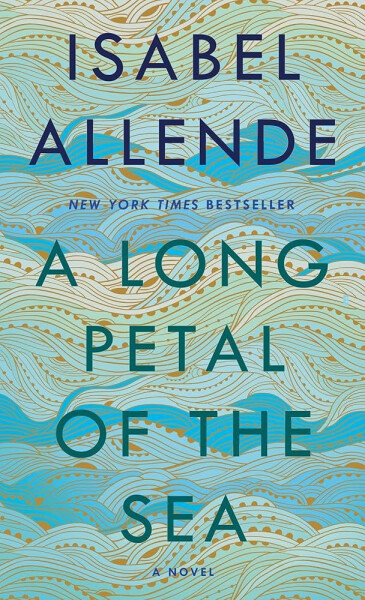 A Long Petal of the Sea - Isabel Allende