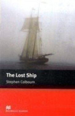 Macmillan Readers Starter Lost Ship, The - Colbourn Stephen