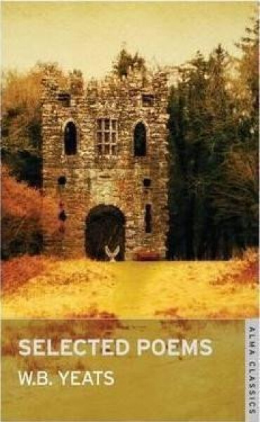 Selected Poems - W. B. Yeats