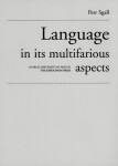 Language in its multifarious aspects - Petr Sgall