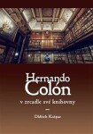 Hernando Colón zrcadle své knihovny Oldřich Kašpar