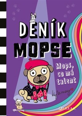 Deník mopse: Mops, co má talent Kyla May