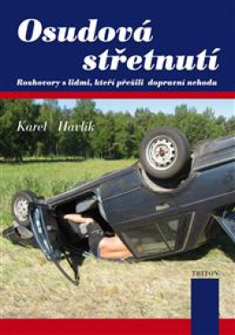 Osudová střetnutí - Karel Havlík