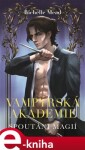 Vampýrská akademie Richelle Mead