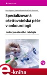 Specializovaná ošetřovatelská péče onkourologii