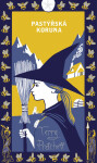 Pastýřská koruna – limitovaná edice - Terry Pratchett