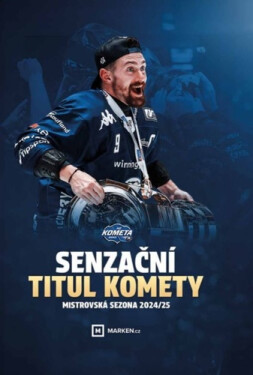 Senzační titul Komety - Mistrovská sezona 2024/25 - Václav Trávníček
