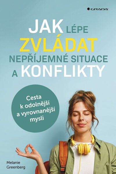 Jak lépe zvládat nepříjemné situace konflikty