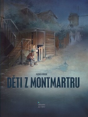 Děti Montmartru Patrick Prugne