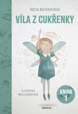 Víla z cukřenky - Katya Antonova