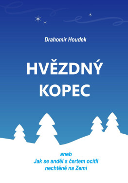 Hvězdný kopec - Drahomír Houdek