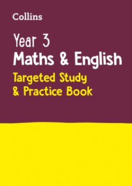 Year 3 Maths and English Targeted Study & Practice Book - Collins KS2
