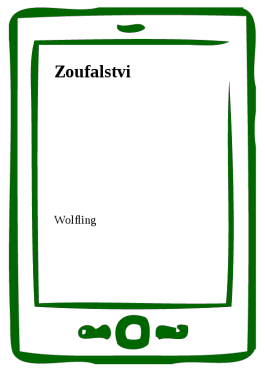 Zoufalstvi - Wolfling