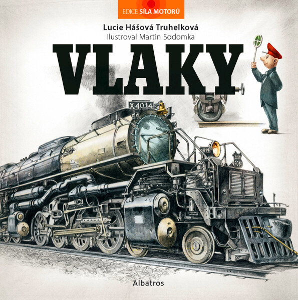 Vlaky - Lucie Hášová Truhelková