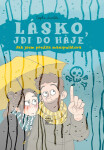 Lásko, jdi do háje - Sophie Lambda