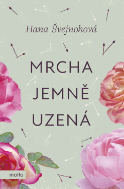 Mrcha jemně uzená - Hana Švejnohová