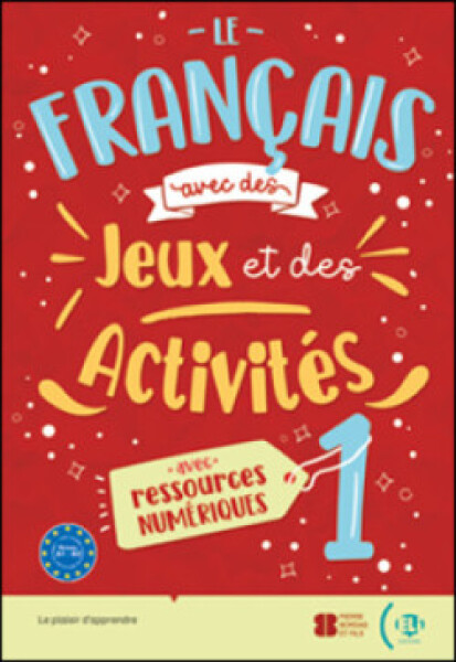Le français avec… des jeux et des activités 2 - AA.VV